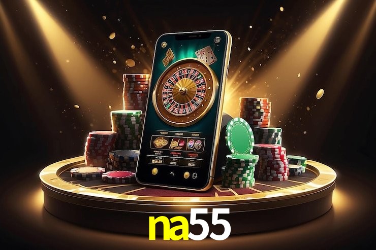 na55 Caça-níqueis móveis